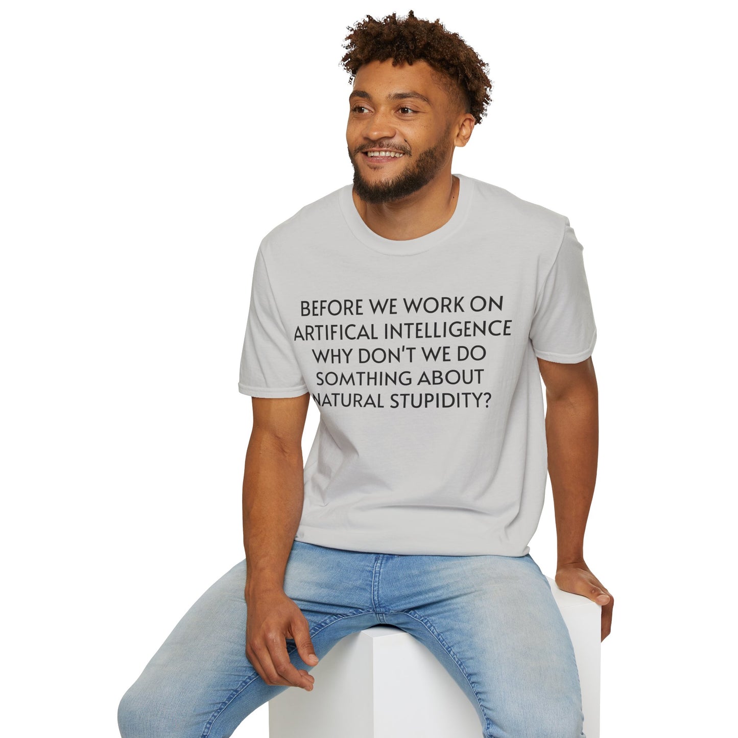 Funny Natural Stupidity T-Shirt Gift