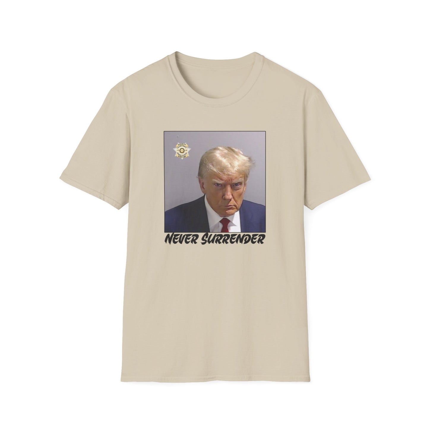 Donald Trump Mug Shot T-Shirt Never Surrender -  Fulton County Jail Official Donald Trump mugshot