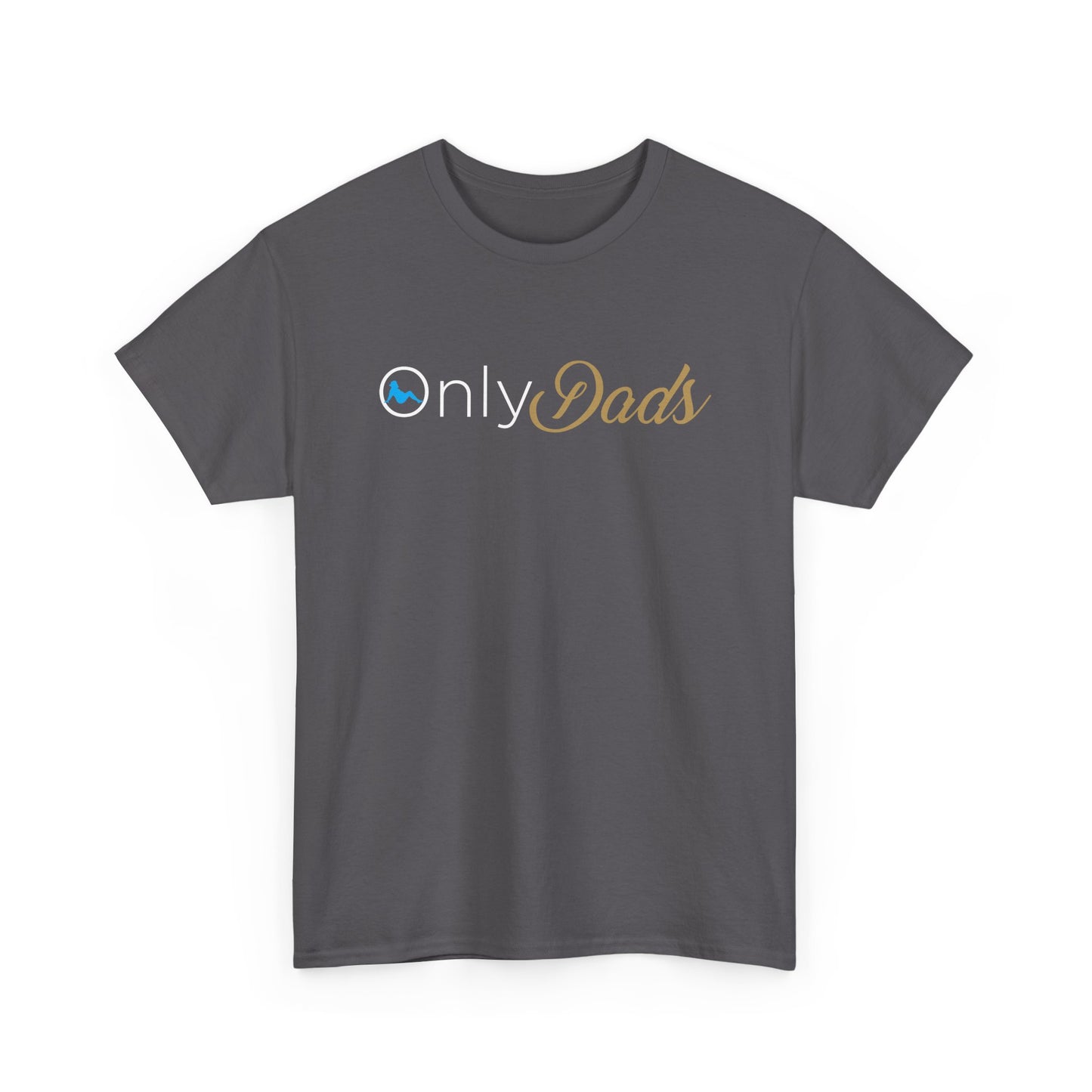 Only Dads T-Shirt — Funny Fatherhood Tee, 'OnlyDads' Logo Gift for New & Proud Dads
