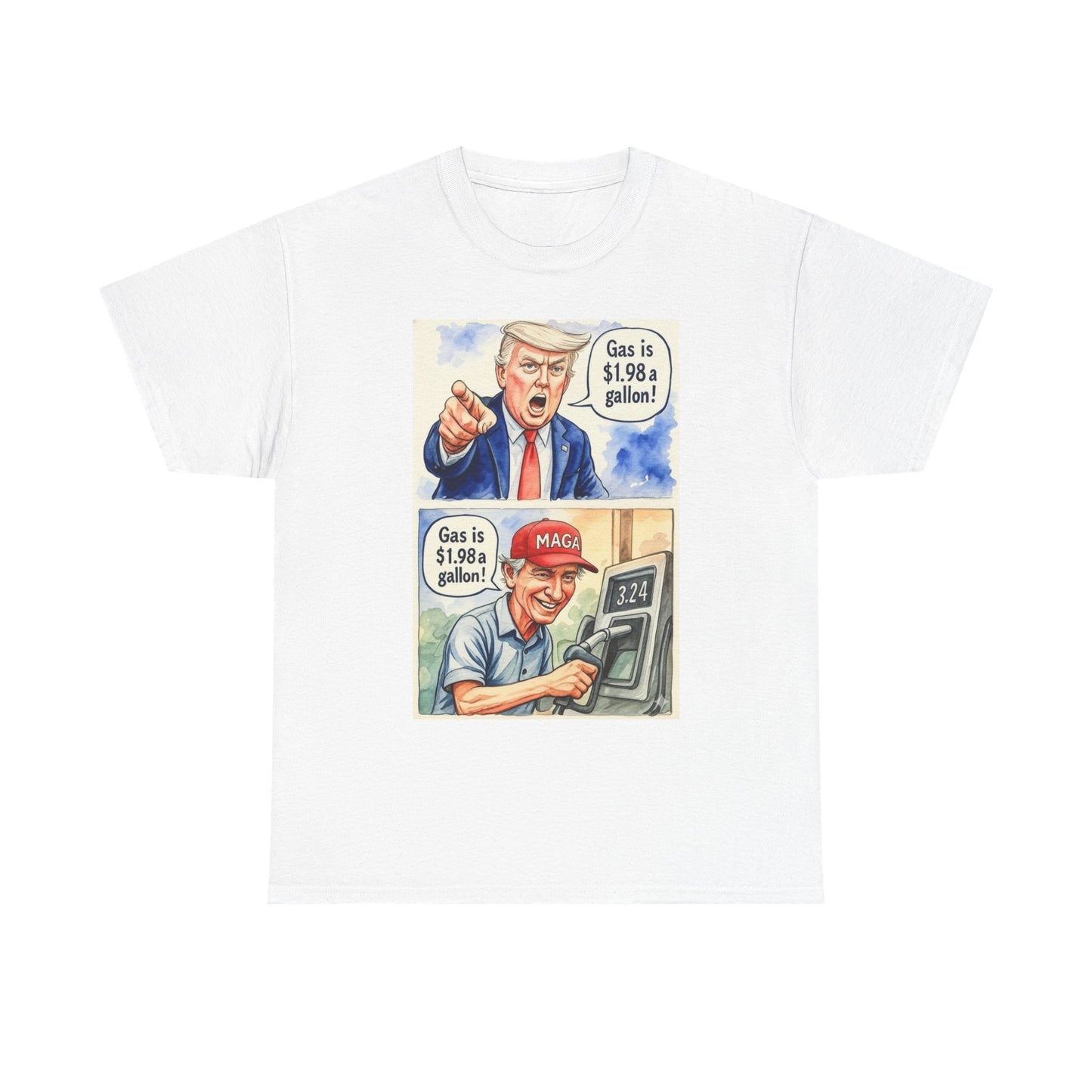Political Satire T-Shirt — 'Gas is 1.98 a Gallon?' Cartoon Tee
