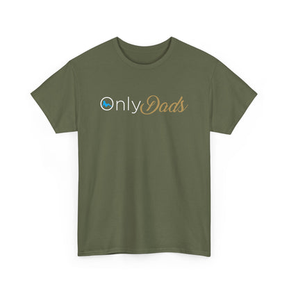 Only Dads T-Shirt — Funny Fatherhood Tee, 'OnlyDads' Logo Gift for New & Proud Dads