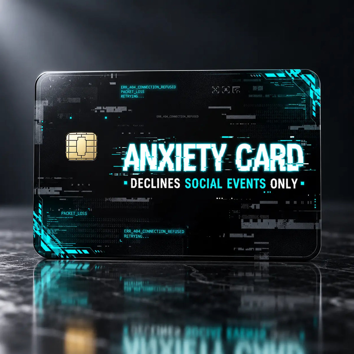 Anxiety Card – Declines Social Events Only