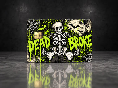 Dead Broke Credit Card Skin – Funny Skeleton Halloween Sticker