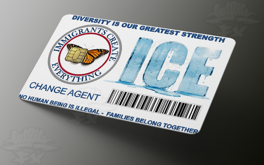 Immigrants Create Everything" (I.C.E.) Unity Card Skin