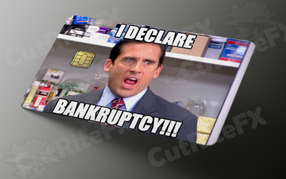 I Declare Bankruptcy! Credit Card Skin