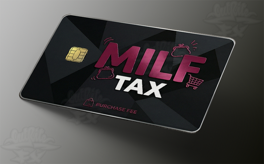Custom metallic black and magenta credit card skin for gamers. Bold pink text 'MILF TAX' in a heavy font with small purse and shopping cart icons on a matte black geometric background.