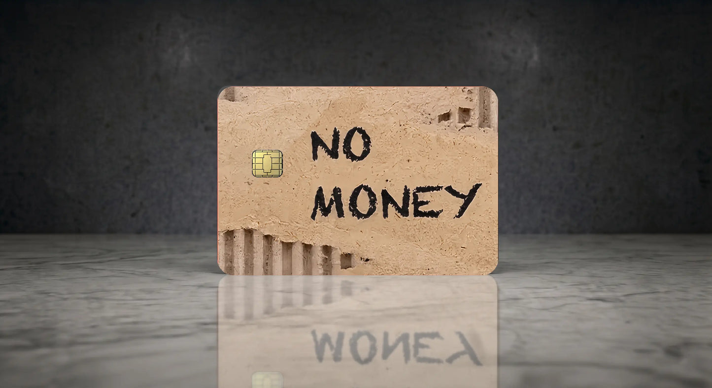 No Money" Card Skin - Funny Debit & Credit Card Sticker