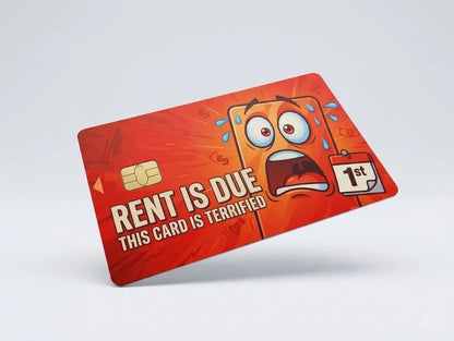 Rent Is Due" Funny Credit Card Skin
