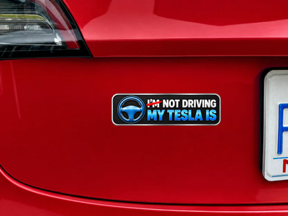 Tesla I'm Probably Not Driving Funny Decal