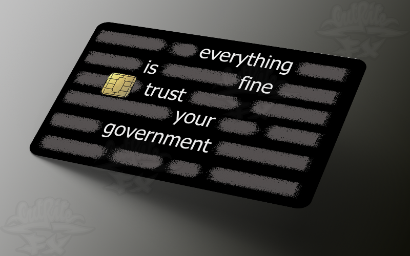 Card with text 'everything is fine trust your government' on a gray background
