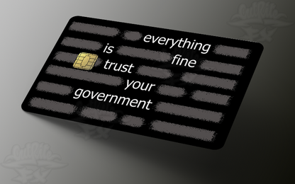 Card with text 'everything is fine trust your government' on a gray background