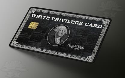 White Privilege Credit Card Skin, Debit Card Covering (small chip)